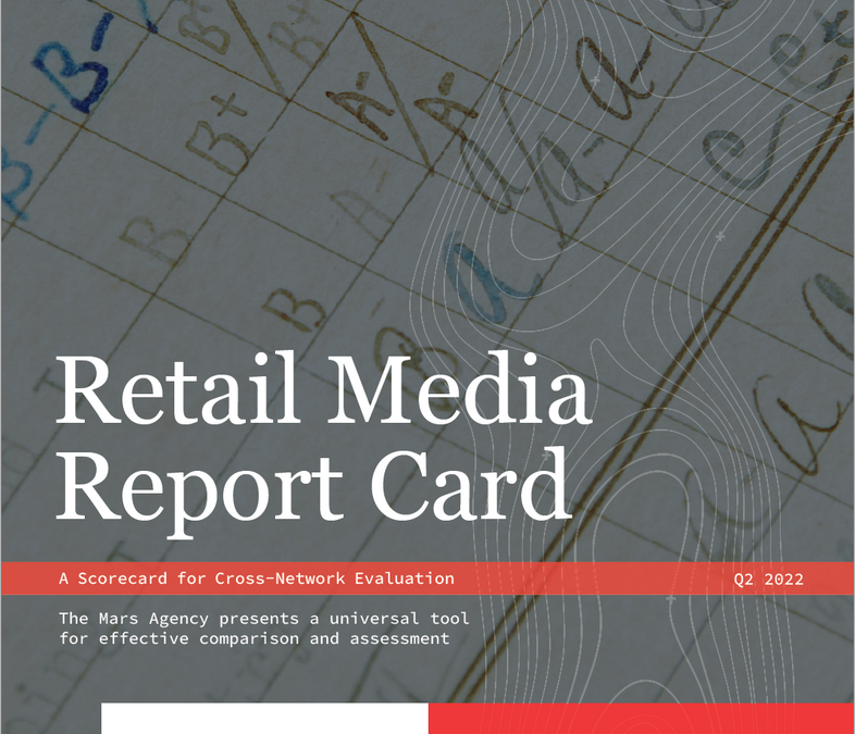 Introducing the Retail Media Report Card