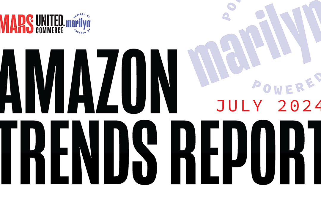 Amazon Trends Report: July 2024