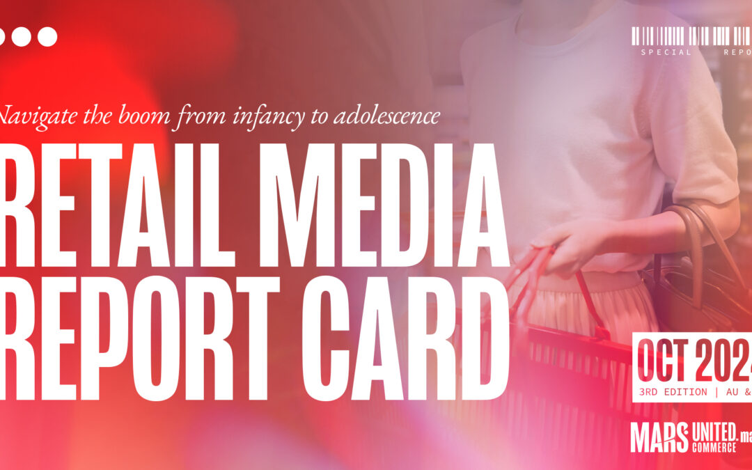 Retail Media Report Card ANZ Fall 2024