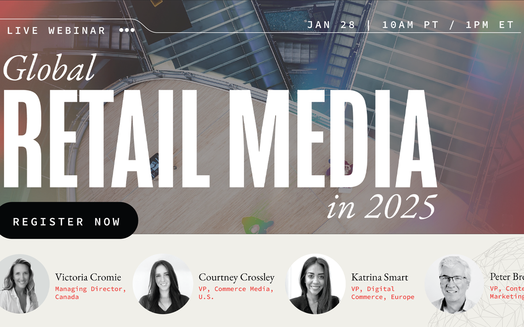 Live Webinar: Global Retail Media in 2025